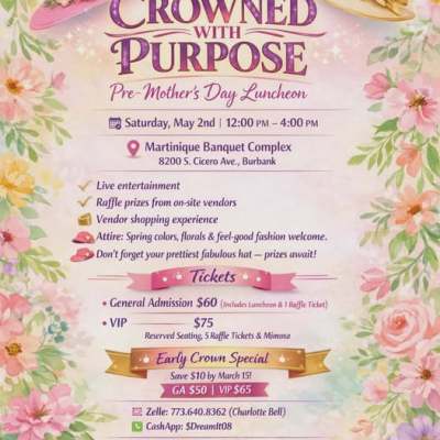 Crowned With Purpose: A Pre-Mother’s Day&nbsp;Luncheon